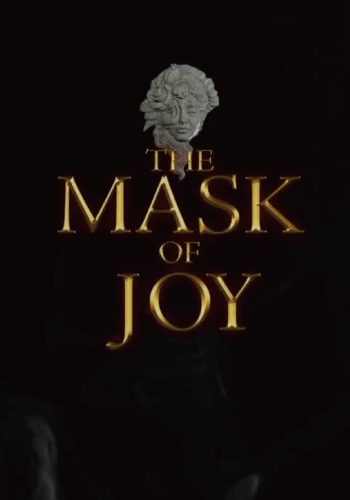 The Mask of Joy